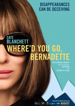 Xem Phim Bernadette Mất Tích - Where’d You Go, Bernadette (Where'd You Go, Bernadette)