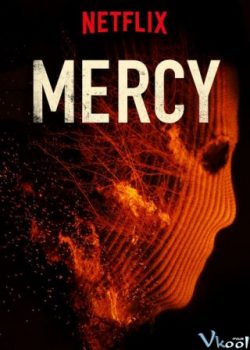 Xem Phim Bí Mật Chết Người (Mercy)