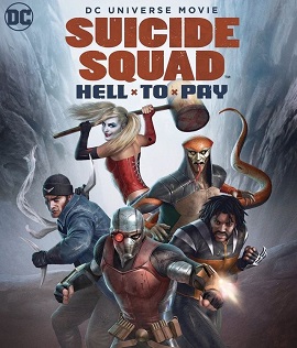 Xem Phim Biệt Đội Cảm Tử: Cuộc Thanh Toán Địa Ngục (Suicide Squad: Hell to Pay)