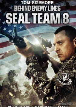 Xem Phim Biệt Đội Seal 8: Chiến Dịch Congo (Seal Team Eight: Behind Enemy Lines)
