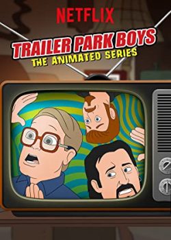 Xem Phim Bộ Ba Trộm Cắp Phần 2 (Trailer Park Boys: The Animated Series Season 2)