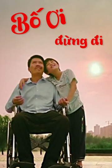 Poster Phim Bố Ơi, Đừng Đi (The Called of Love)