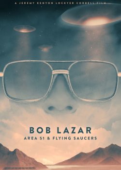 Xem Phim Bob Lazar: Khu Vực 51 & Đĩa Bay (Bob Lazar: Area 51 & Flying Saucers)