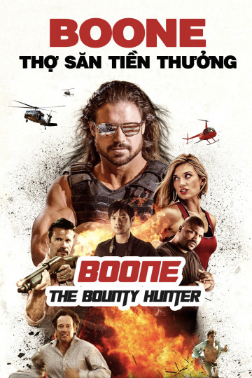 Xem Phim Boone: Thợ Săn Tiền Thưởng (Boone The Bounty Hunter)