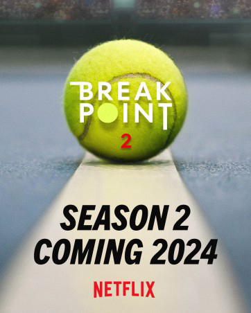 Poster Phim Break Point: Đường tới Grand Slam (Phần 2) (Break Point (Season 2))