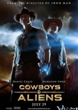 Xem Phim Cao Bồi Đối Đầu Người Ngoài Hành Tinh (Cowboys And Aliens)