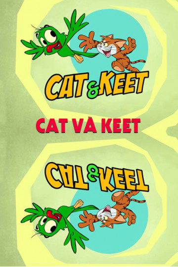 Xem Phim Cat Và Keet (Cat Và Keet)