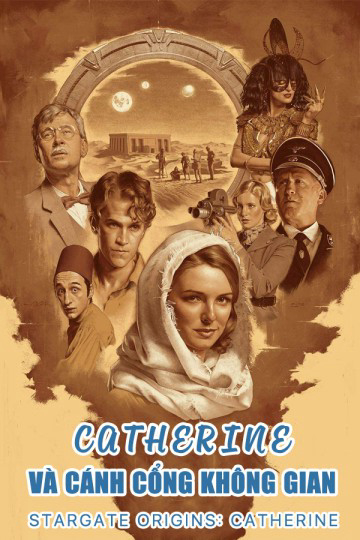 Xem Phim Catherine và Cánh Cổng Không Gian (Stargate Origins: Catherine)