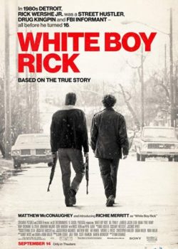 Xem Phim Cậu Bé Buôn Thuốc (White Boy Rick)