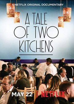 Poster Phim Câu Chuyện Của Hai Đầu Bếp (A Tale of Two Kitchens)