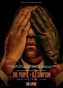 Xem Phim Câu Chuyện Những Án Mạng Mỹ (American Crime Story: The People v. O.J. Simpson)