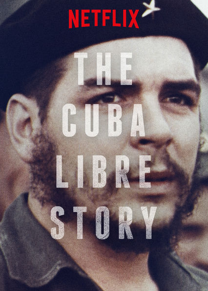Xem Phim Câu chuyện về một Cuba tự do (The Cuba Libre Story)