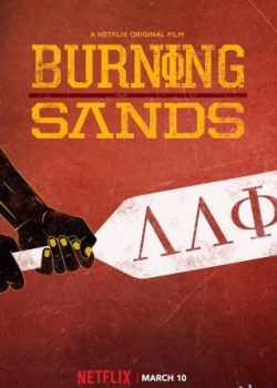 Poster Phim Châm Ngòi Ý Chí (Burning Sands)