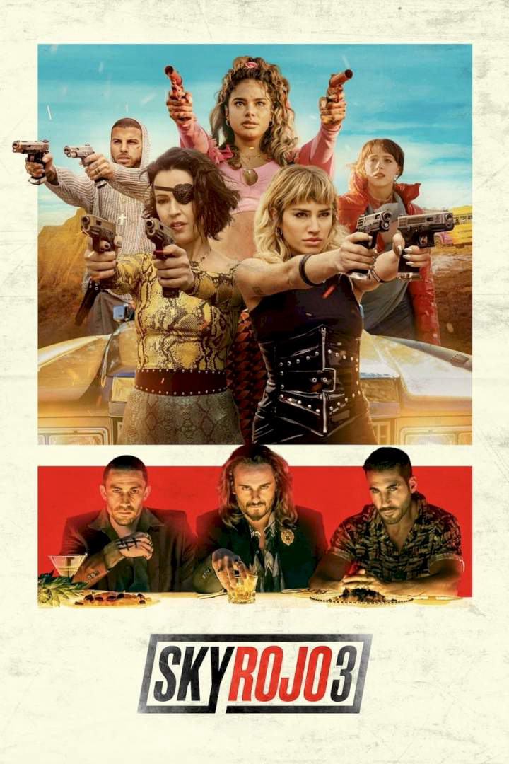 Poster Phim Chân trời đỏ (Phần 3) (Sky Rojo (Season 3))