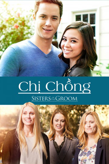Xem Phim Chị Chồng (Sisters of the Groom)