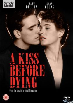 Xem Phim Chiếc Hôn Tử Biệt (A Kiss Before Dying)