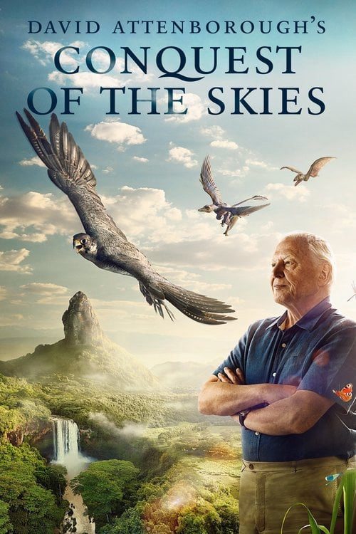 Xem Phim Chinh Phục Bầu Trời (David Attenborough's Conquest of the Skies)