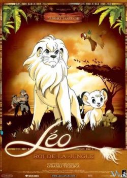 Xem Phim Chú Sư Tử Trắng (Jungle Emperor Leo: The Movie)