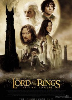 Poster Phim Chúa Tể Của Những Chiếc Nhẫn 2: Hai Tòa Tháp (The Lord of the Rings 2: The Two Towers)