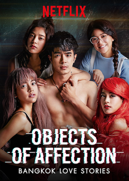 Xem Phim Chuyện tình Bangkok: Là em (Bangkok Love Stories: Objects of Affection)