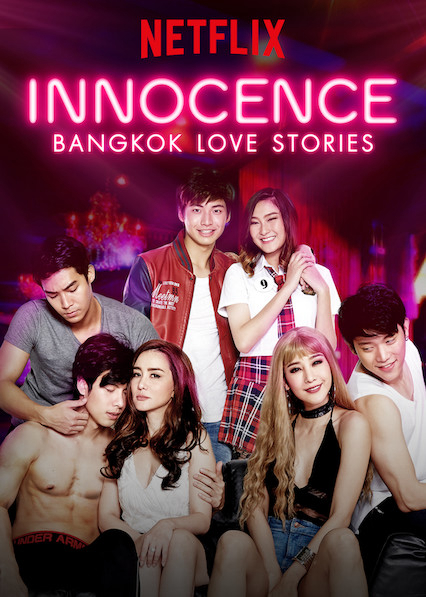 Xem Phim Chuyện tình Bangkok: Ngây thơ (Bangkok Love Stories: Innocence)