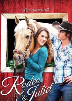 Xem Phim Chuyện Tình Rodeo Và Juliet (Rodeo & Juliet)