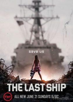 Xem Phim Con Tàu Cuối Cùng Phần 2 (The Last Ship Season 2)