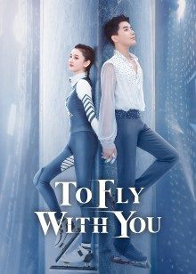 Xem Phim Cùng Em Bay Lượn Theo Gió (To Fly with You)