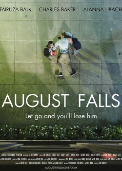 Poster Phim Cuộc Chiến Không Hồi Kết (August Falls)