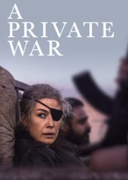 Xem Phim Cuộc chiến riêng tư (A Private War)