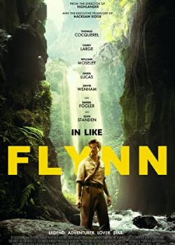 Xem Phim Cuộc Đời Của Flynn (In Like Flynn)