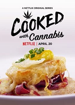 Xem Phim Cuộc Thi Nấu Cần Phần 1 (Cooked with Cannabis Season 1)