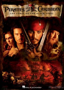 Xem Phim Cướp Biển Vùng Caribbe: Lời Nguyền Của Tàu Ngọc Trai Đen (Pirates of the Caribbean: The Curse of the Black Pearl)