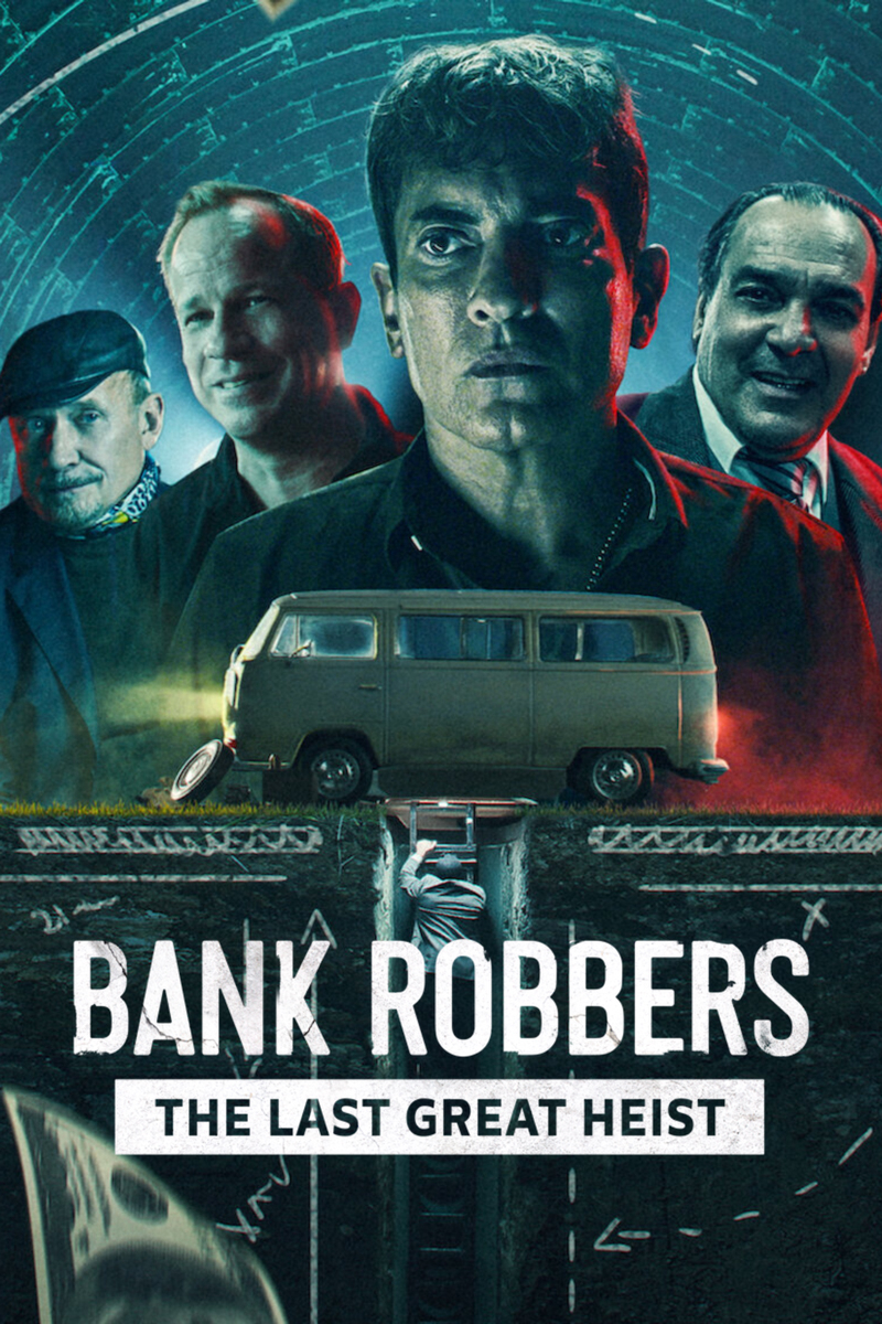 Xem Phim Cướp ngân hàng: Phi vụ lịch sử Buenos Aires (Bank Robbers: The Last Great Heist)