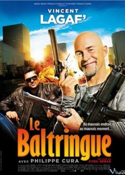 Xem Phim Đặc Vụ Bất Đắc Dĩ (Le Baltringue)
