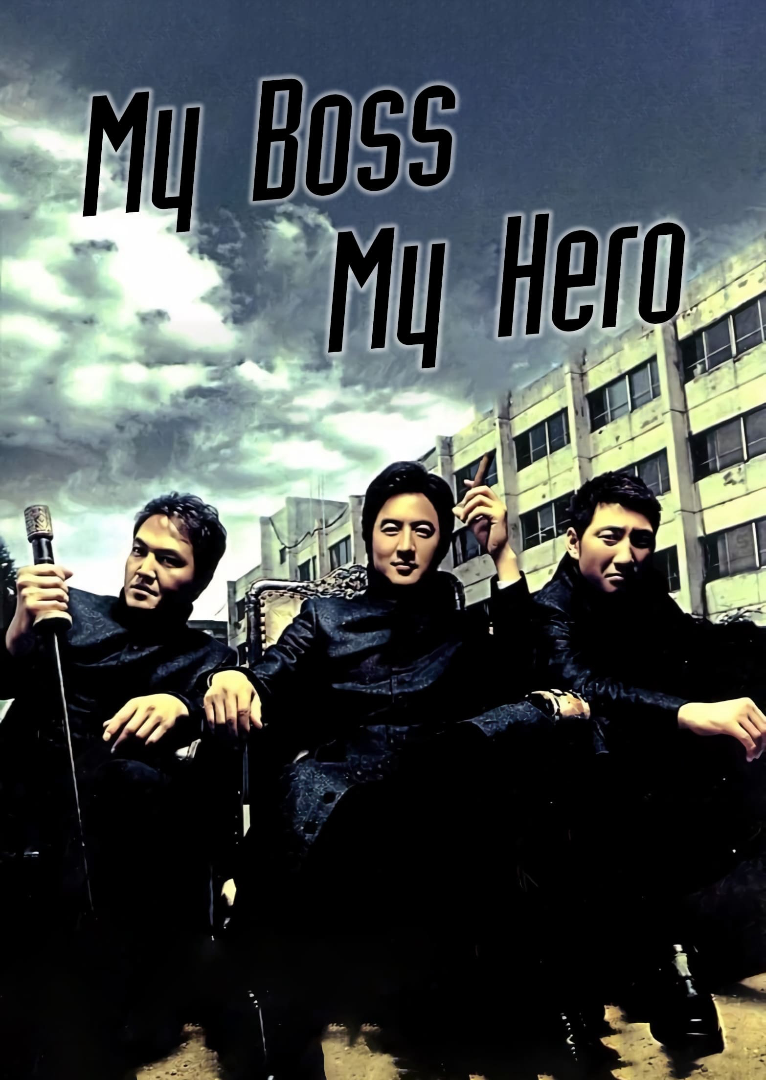 Poster Phim  Đại Ca Tôi Đi Học (My Boss, My Hero)
