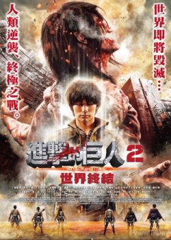 Xem Phim Đại Chiến Titan 2: Tận Thế Live-action Phần 2 (Attack on Titan 2: End of the World Live-action Part 2)