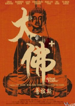 Poster Phim Đại Phật Buddha (The Great Buddha +)