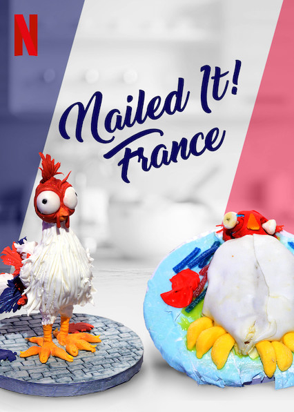 Poster Phim Dễ như ăn bánh! Pháp (Nailed It! France)