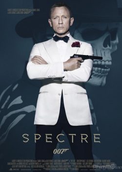 Xem Phim Điệp Viên 007: Bóng Ma Spectre - James Bond 24: Spectre (Bond 24: Spectre)