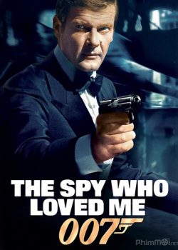 Xem Phim Điệp Viên 007: Điệp Viên Người Yêu Tôi - James Bond 10: The Spy Who Loved Me (Bond 10: The Spy Who Loved Me)