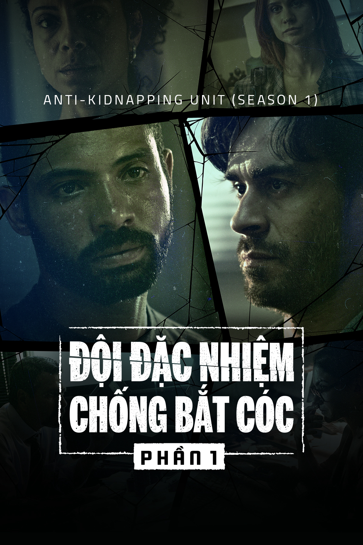 Xem Phim Đội Đặc Nhiệm Chống Bắt Cóc (Phần 1) (Anti-Kidnapping Unit (Season 1))