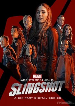 Xem Phim Đội Đặc Nhiệm SHIELD: Slingshot (Agents of S.H.I.E.L.D.: Slingshot)