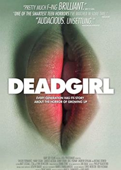 Poster Phim Dục Xác (Deadgirl)