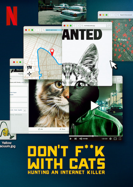 Xem Phim Đừng đùa với mèo: Săn lùng kẻ sát nhân trên mạng (Don't F**k with Cats: Hunting an Internet Killer)