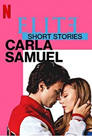 Xem Phim Elite Truyện Ngắn: Carla Samuel Phần 1 (Elite Short Stories: Carla Samuel Season 1)