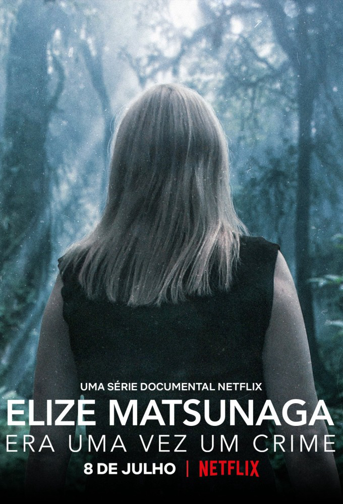 Xem Phim Elize Matsunaga: Tội ác ở Sao Paulo (Elize Matsunaga: Once Upon a Crime)