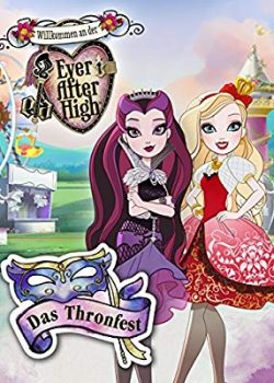 Xem Phim Ever After High: Thronecoming (Ever After High: Thronecoming)