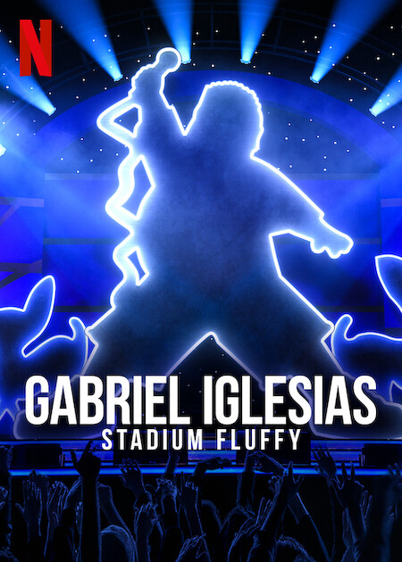 Xem Phim Gabriel Iglesias: Fluffy ở sân vận động (Gabriel Iglesias: Stadium Fluffy)