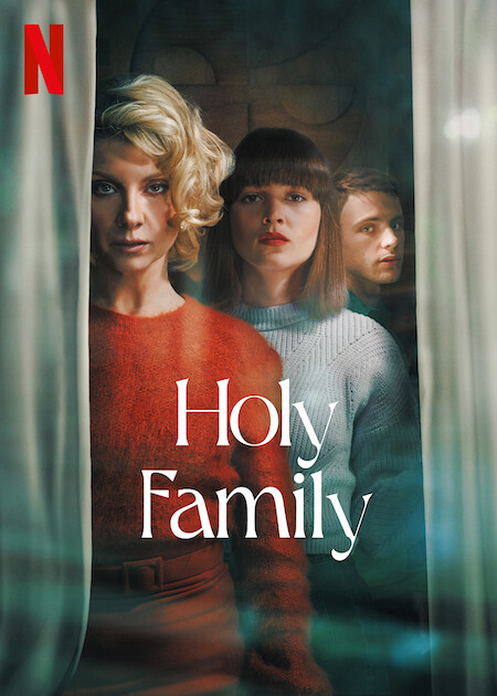 Poster Phim Gia đình linh thiêng (Holy Family)